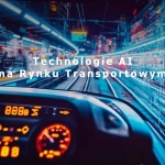 TECHNOLOGIE AI NA RYNKU TRANSPORTOWYM '2024