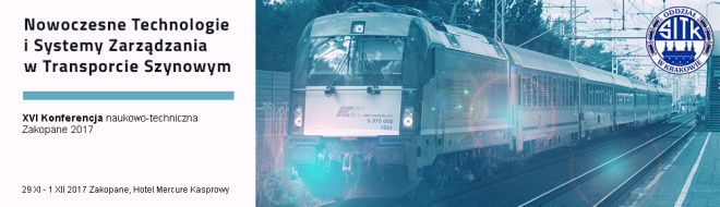 Nowoczesne Technologie i Systemy Zarządzania w Transporcie Szynowym 2017 - Prezentacje